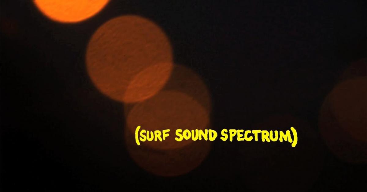 SURF SOUND SPECTRUM | Around the Waves